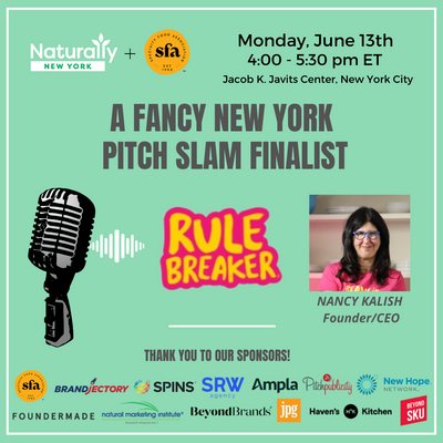 Rule Breaker Snacks is a Finalist in Naturally New York's Pitch Slam